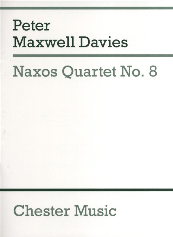 Peter Maxwell Davies: Naxos Quartet No.8 (Score)