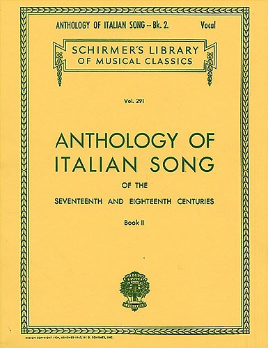 Anthology Of Italian Song Of The 17th And 18th Centuries Book II