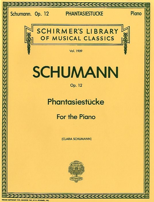 Robert Schumann: Phantasiestucke Op.12