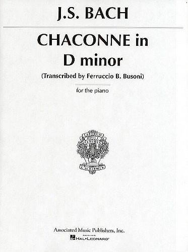 J.S. Bach: Chaconne In D Minor (Piano)