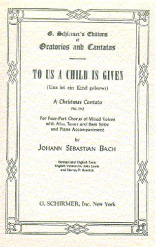 J.S. Bach: To Us A Child Is Given Cantata No.142