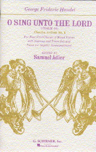 G.F. Handel: O Sing Unto The Lord (Chandos Anthem No.4)- Vocal Score