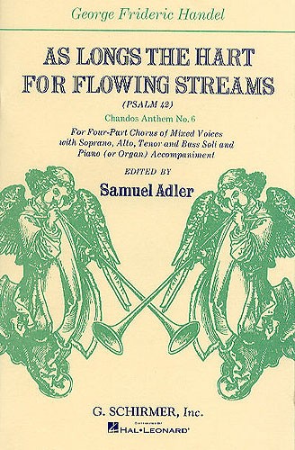 G. F. Handel: As Longs The Hart For Flowing Streams (Psalm 42)