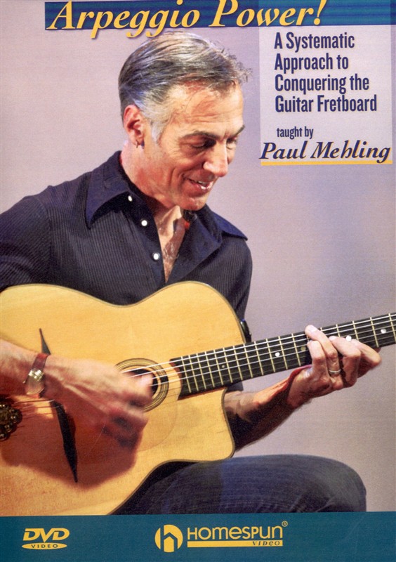 Paul Mehling: Arpeggio Power! - A Systematic Approach To Conquering The Guitar F