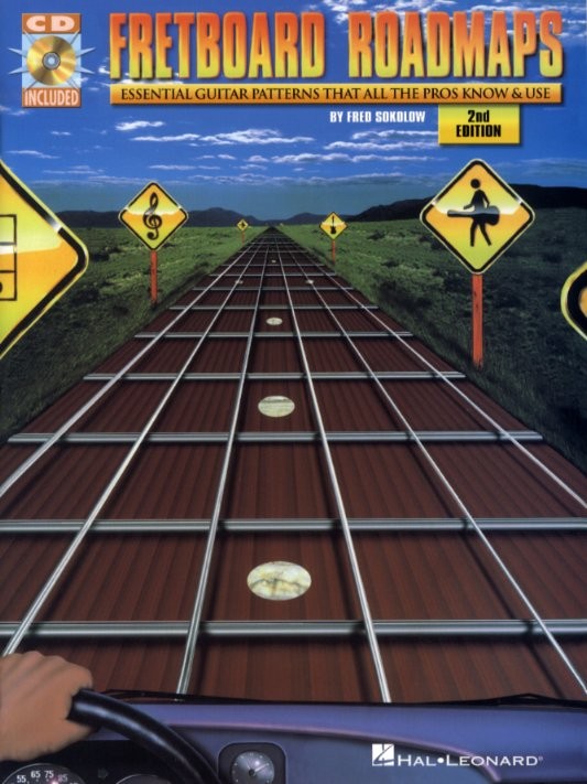 Fretboard Roadmaps: Essential Guitar Patterns That All The Pros Know And Use (2n