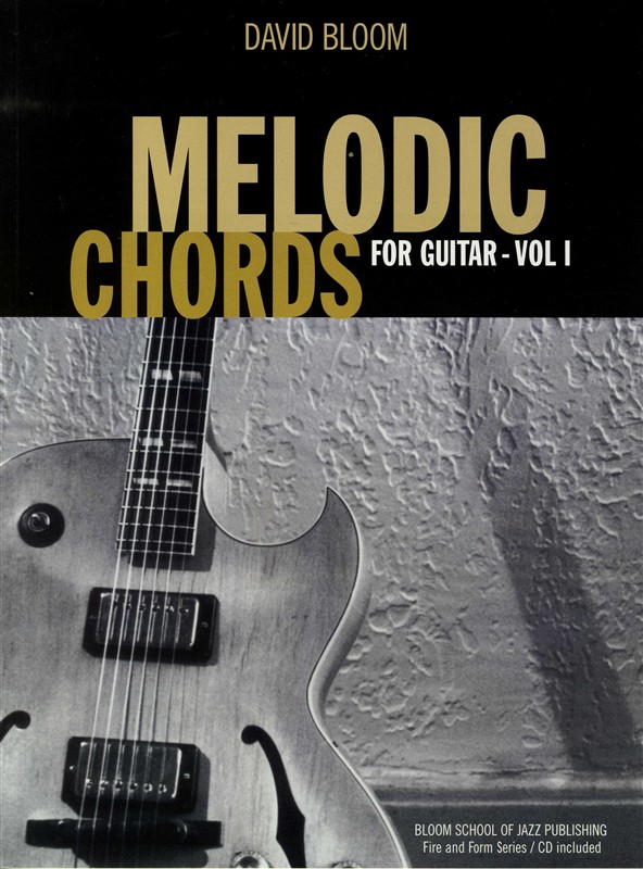 Melodic Chords For Guitar - Volume 1