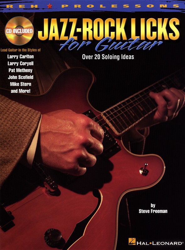 Steve Freeman: Jazz-Rock Licks for Guitar