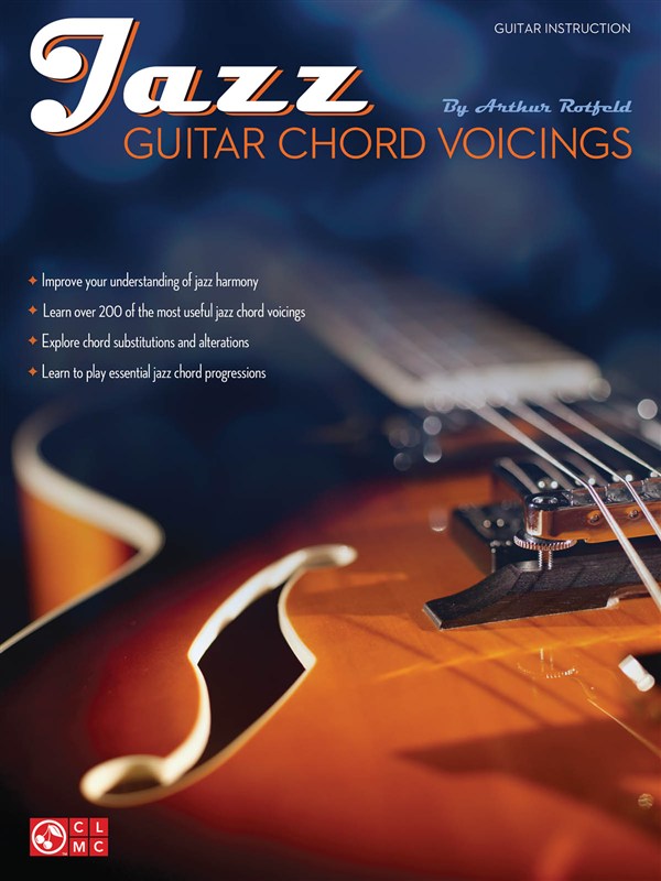 Arthur Rotfeld: Jazz Guitar Chord Voicings