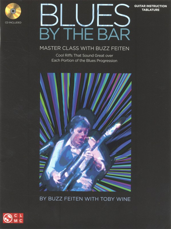 Buzz Feiten: Blues By The Bar - Master Class