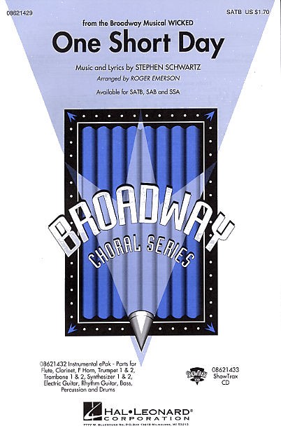 Stephen Schwartz: One Short Day (Wicked) - SATB