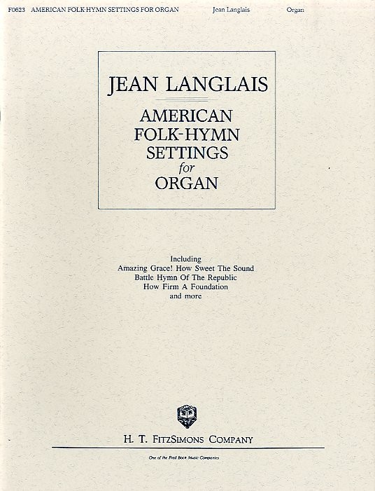 Jean Langlais: American Folk-hymn Settings For Organ