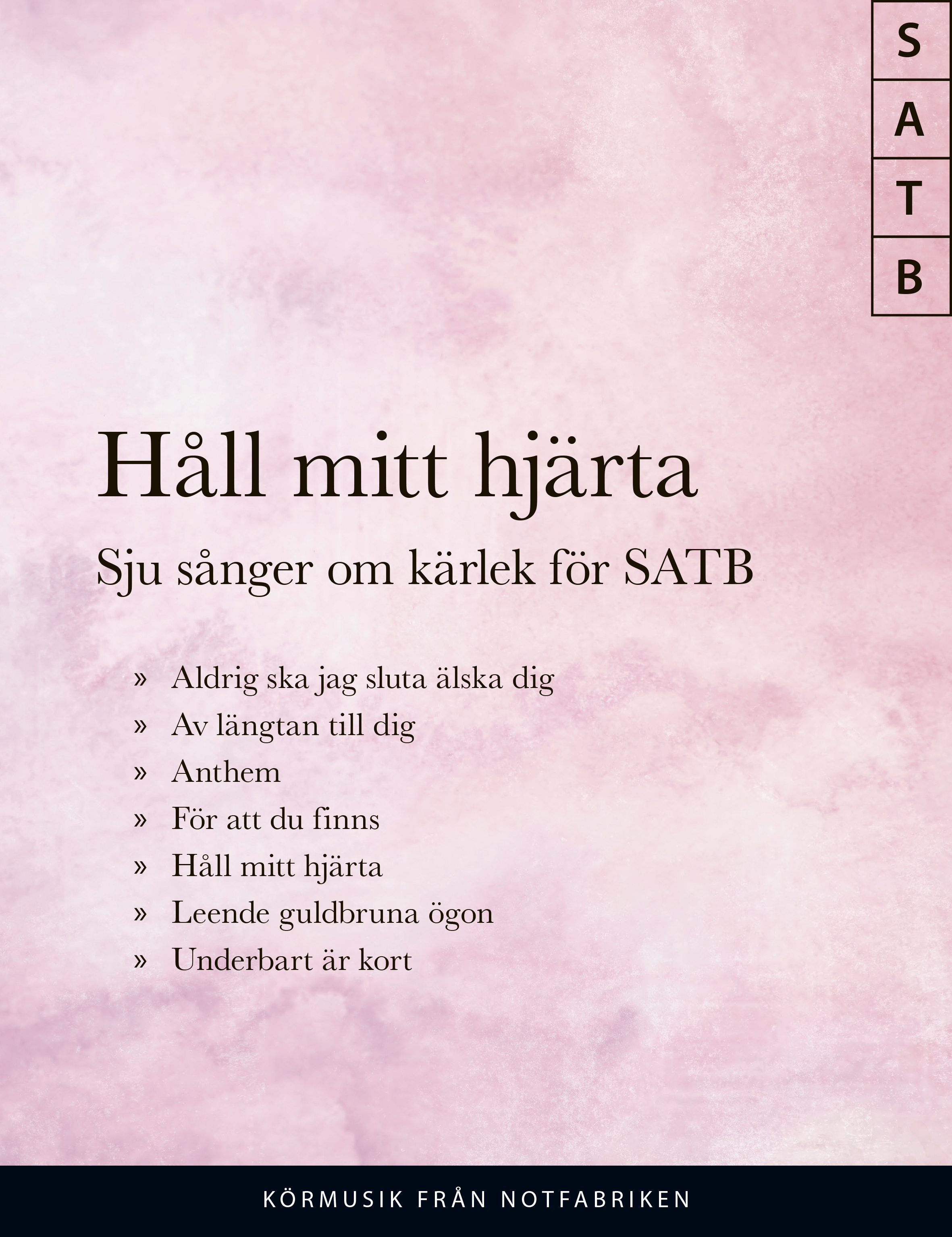 Hll mitt hjrta (SATB)