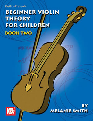 Beginner Violin Theory for Children, Book Two