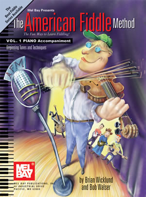 The American Fiddle Method, Volume 1 - Piano Accompaniment