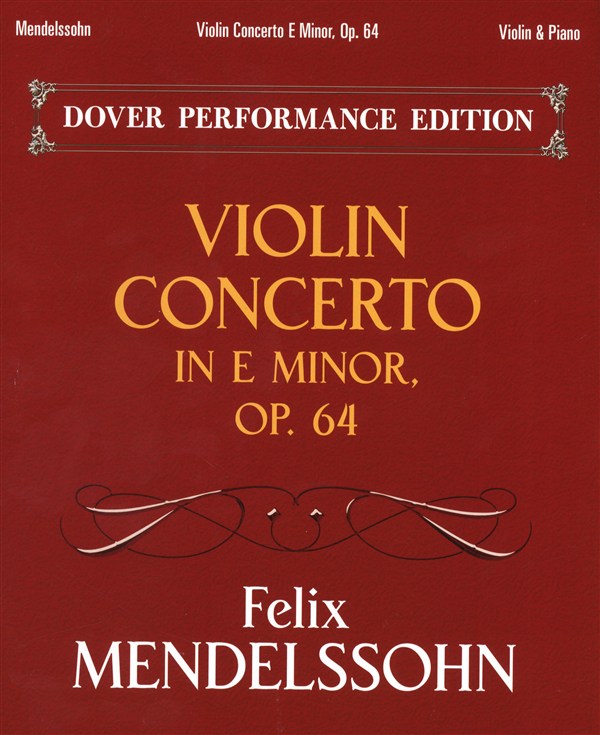 Felix Mendelssohn: Violin Concerto In E Minor Op.64