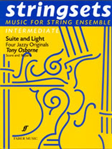 Suite And Light. Stringsets (Score/Parts)