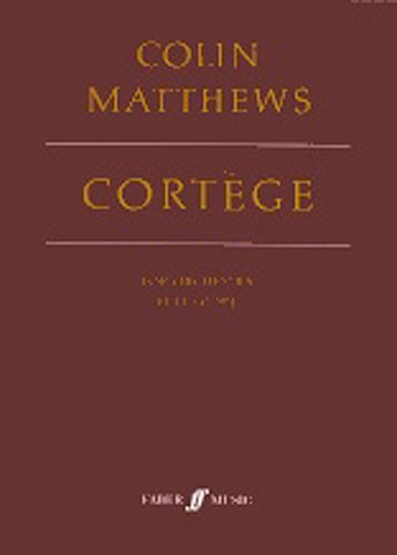 Colin Matthews: Cortege (Score)