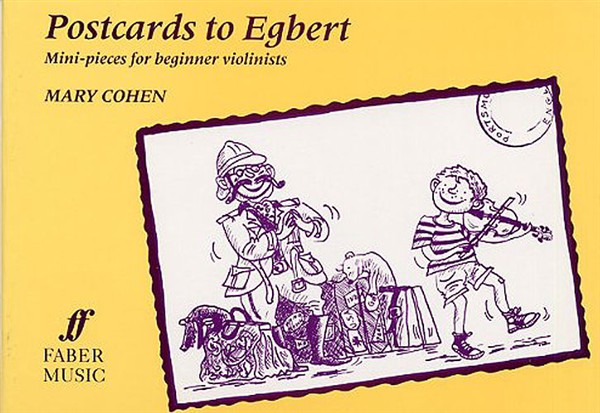 Mary Cohen: Postcards To Egbert (Solo Violin)