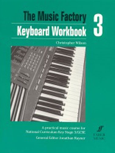 Music Factory: Keyboard Workbook 3