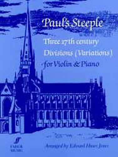 Paul's Steeple - Three 17th Century Divisions (Violin And Piano)