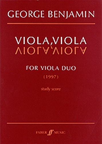 George Benjamin: Viola, Viola (Study Score)