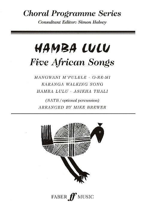 Hamba Lulu - Five African Songs