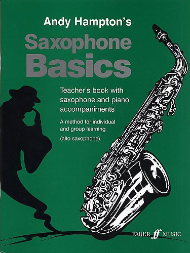 Andy Hampton: Saxophone Basics (Teacher's Book)