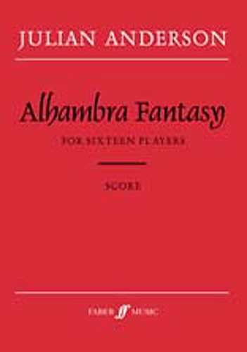 Julian Anderson: Alhambra Fantasy (Score)