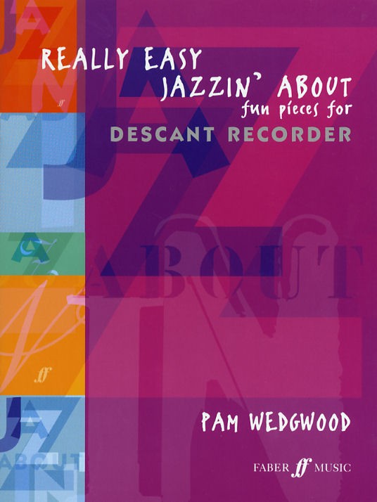 Pamela Wedgwood: Really Easy Jazzin' About (Descant Recorder)