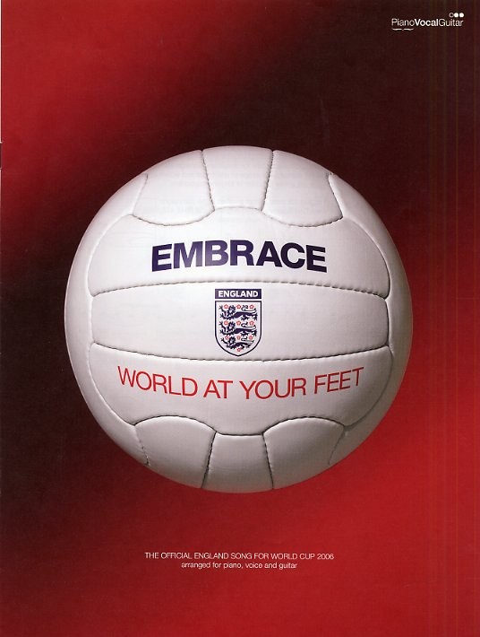 Embrace: World At Your Feet - Official England Anthem Of The FIFA 2006 World Cup