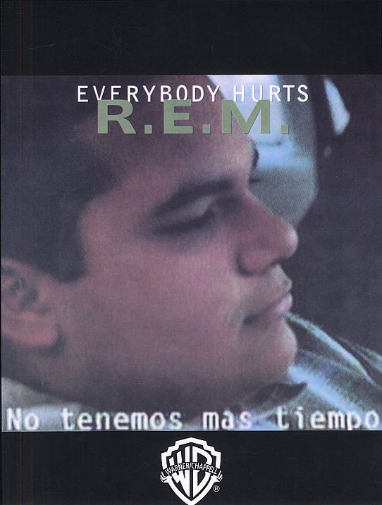 REM: Everybody Hurts