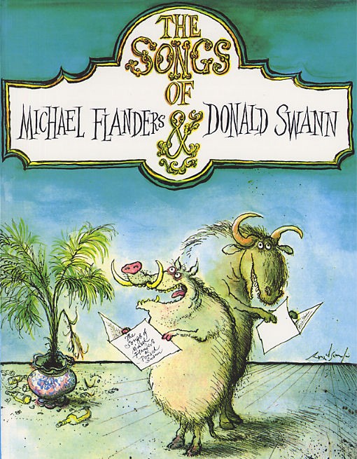 The Songs Of Michael Flanders And Donald Swann