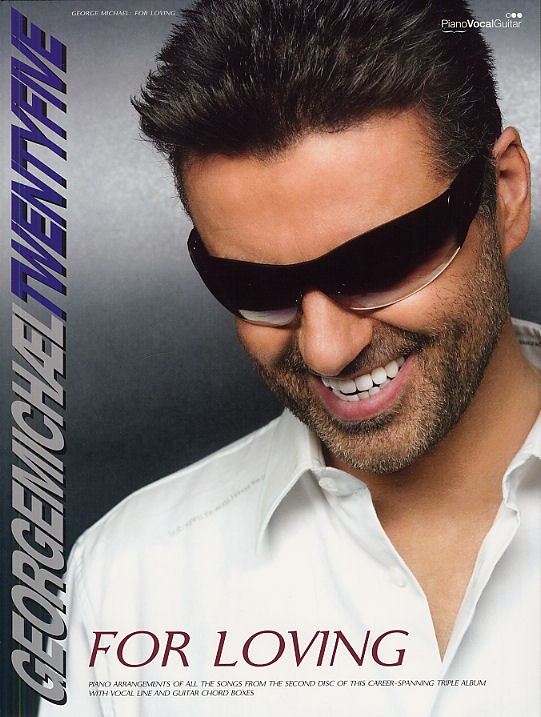 George Michael: Twentyfive - For Loving (PVG)