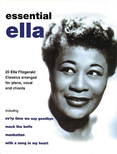 Essential Ella: 20 Ella Fitzgerald Classics