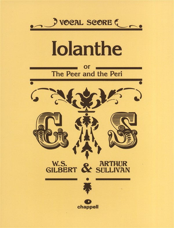 William S. Gilbert/Arthur Sullivan: Iolanthe (Vocal Score)