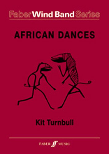 Kit Turnbull: African Dances Wind Band (Score And Parts)