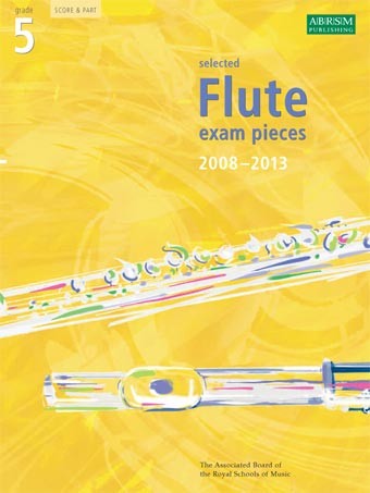 ABRSM Flute Examination Pieces: Grade 5 (2008-2013)