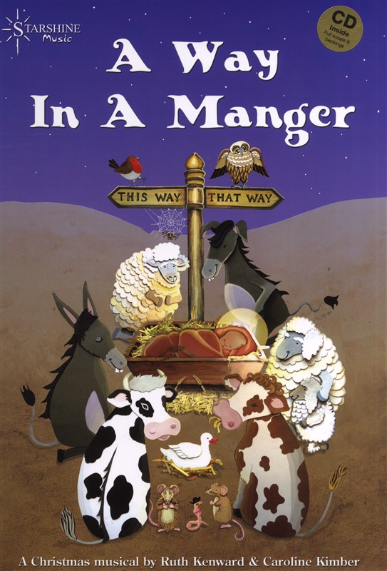 Ruth Kenward/Caroline Kimber: A Way In A Manger