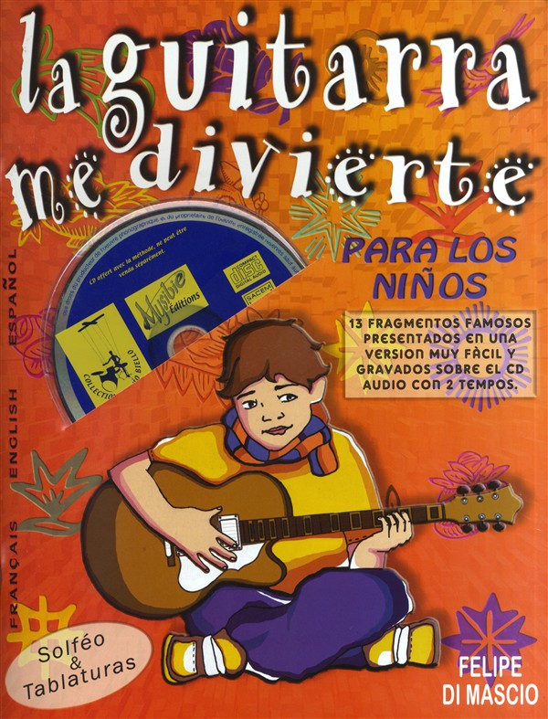 Felipe Di Mascio: La Guitarra Me Divierte - Para Los Ninos