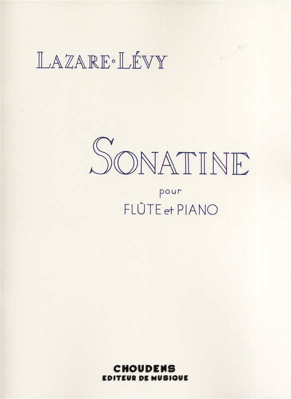 Lazare Lvy: Sonatine Pour Flute Et Piano Op.32