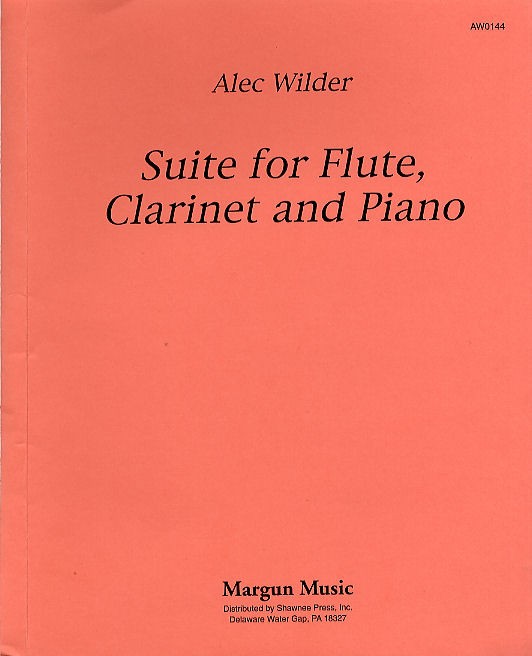 Alec Wilder: Suite For Flute, Clarinet And Piano