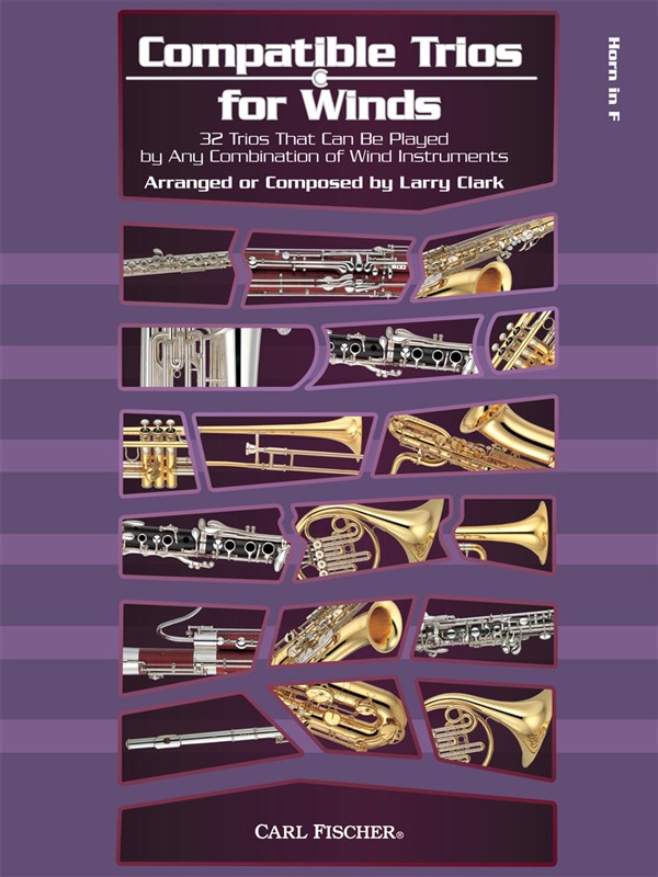 Larry Clark: Compatible Trios For Winds - Horn In F