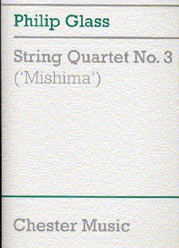 Philip Glass: String Quartet No. 3 (Mishima) Score