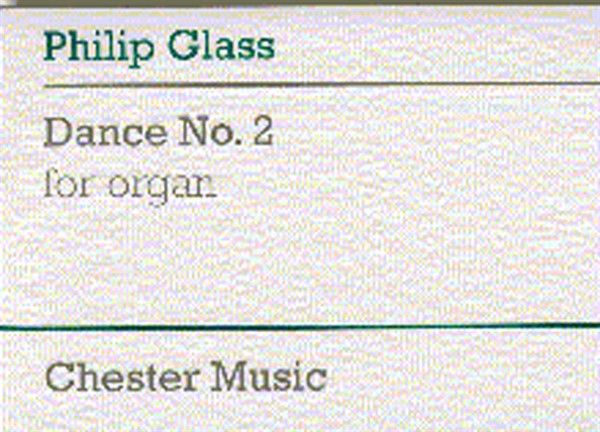 Philip Glass: Dance No. 2 For Organ