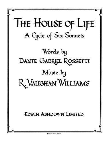 Ralph Vaughan Williams: The House Of Life