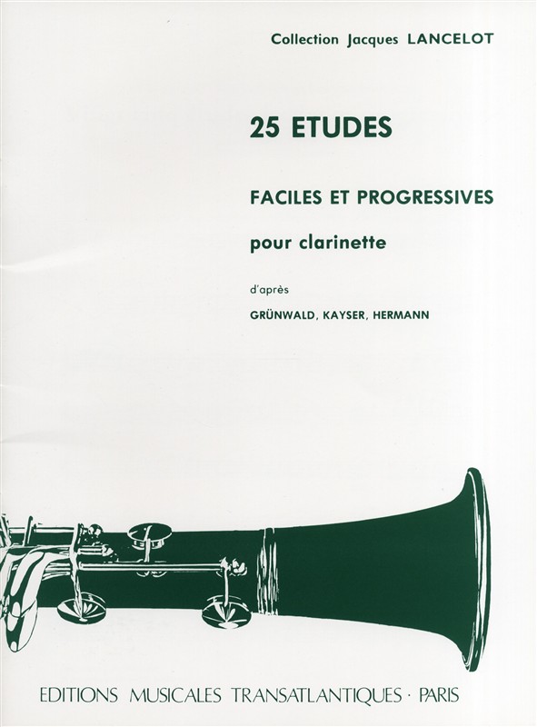 Jacques Lancelot: 25 Etudes Faciles Et Progressives