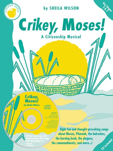 Sheila Wilson: Crikey, Moses! (Teacher's Book/CD)