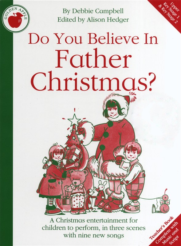 Debbie Campbell: Do You Believe In Father Christmas? - Teacher's Book/CD