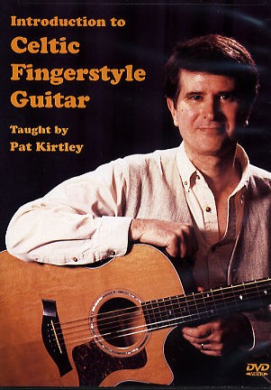 Pat Kirtley: Introduction To Celtic Fingerstyle Guitar