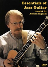 Adrian Ingram: The Essentials Of Jazz Guitar